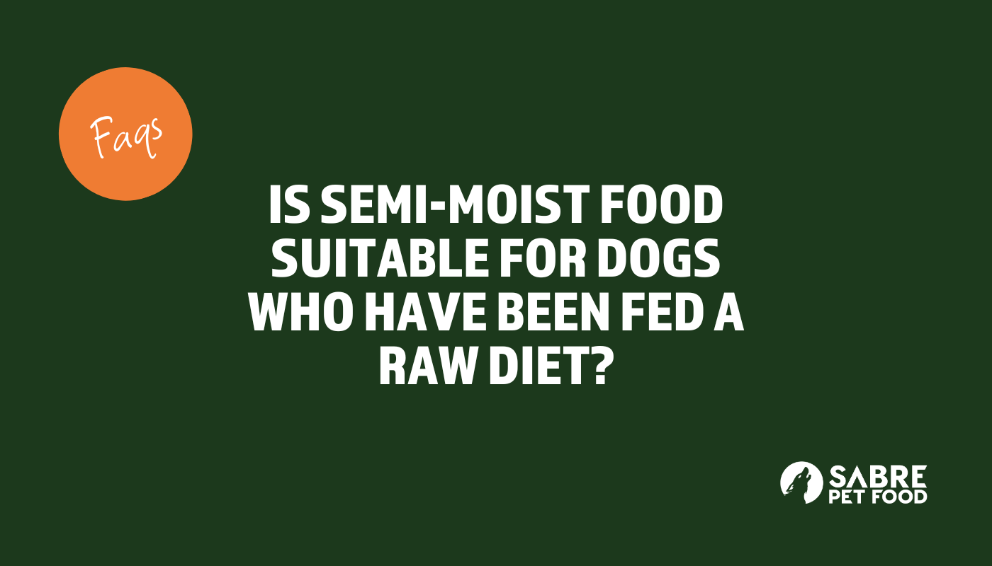 Switching to Semi-Moist Food