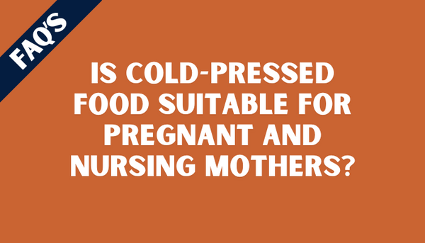 Is cold-pressed dog food suitable for pregnant and nursing mothers, as well as weaning puppies?