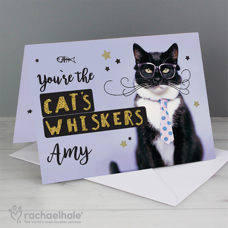 Personalised Rachael Hale You’re the Cats Whiskers Card